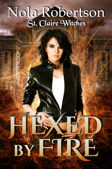 Hexed by Fire | Nola Robertson